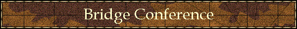 Bridge Conference